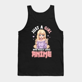 Just A Girl Who Really Loves Anime T-Shirt Tank Top